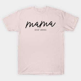 Mama Est 2005 - Best Gift For Mom T-Shirt